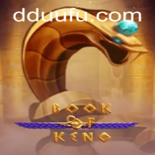 Descubra o Fascinante Mundo do 'BookOfKeno' no DDUU.COM